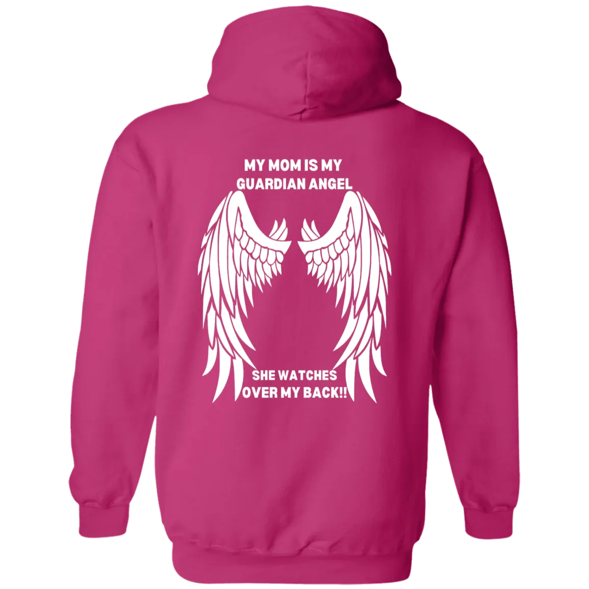 My Mom is My Guardian Angel Pullover Hoodie