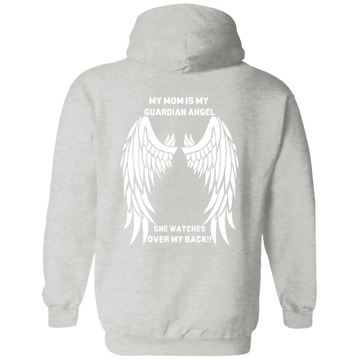 My Mom is My Guardian Angel Pullover Hoodie