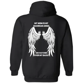 My Mom is My Guardian Angel Pullover Hoodie