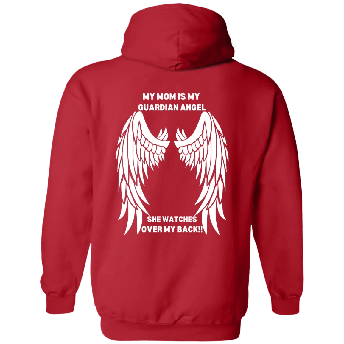 My Mom is My Guardian Angel Pullover Hoodie
