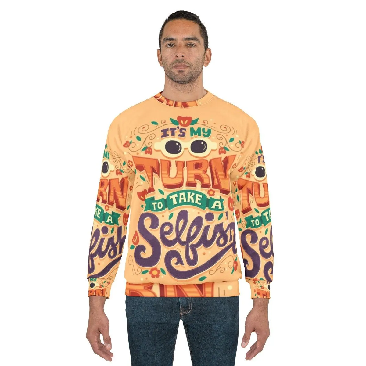 "It's My Turn to Take a Selfish" Schitt's Creek Sweatshirt