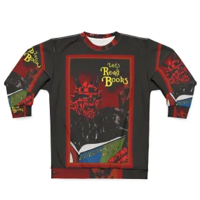 "Reading Enthusiast: Let's Read Books Sweatshirt"